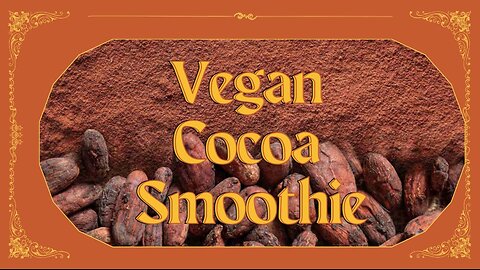 Vegan Cocoa Smoothie