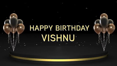 Wish you a very Happy Birthday Vishnu