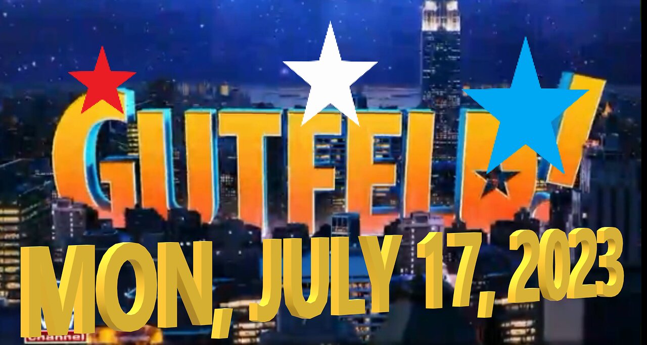Gutfeld 07-17-2023