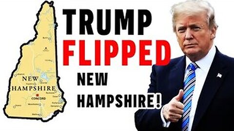 New Hampshire Flipped For Trump!