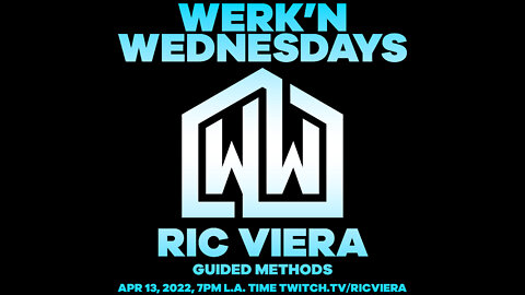 Ric Viera - Werk'n Wednesdays EP 064 - Live House Music (04/13/2022)