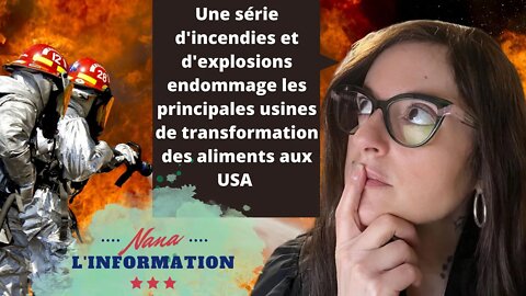 Nana l'information autrement : Une série d'incendies et d'explosions aux USA #pénurie
