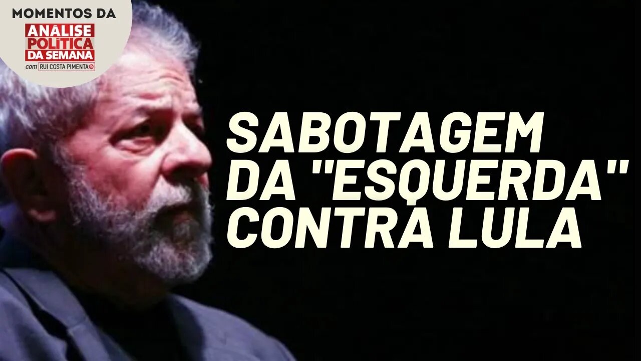 O isolamento da candidatura de Lula | Momentos da Análise Política da Semana