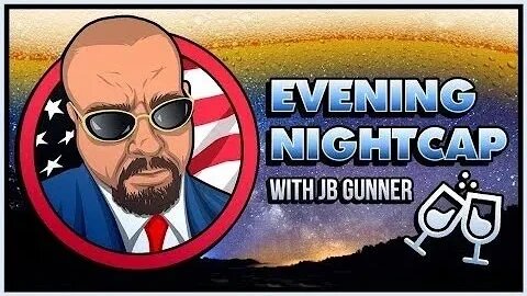 The Weekend Wrap Up | Evening Nightcap w/ J.B. Gunner | 6/20