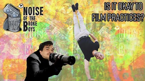 IS IT OKAY TO FILM BBOY PRACTICES?!? - The etiquette of video recording at breakdance practices