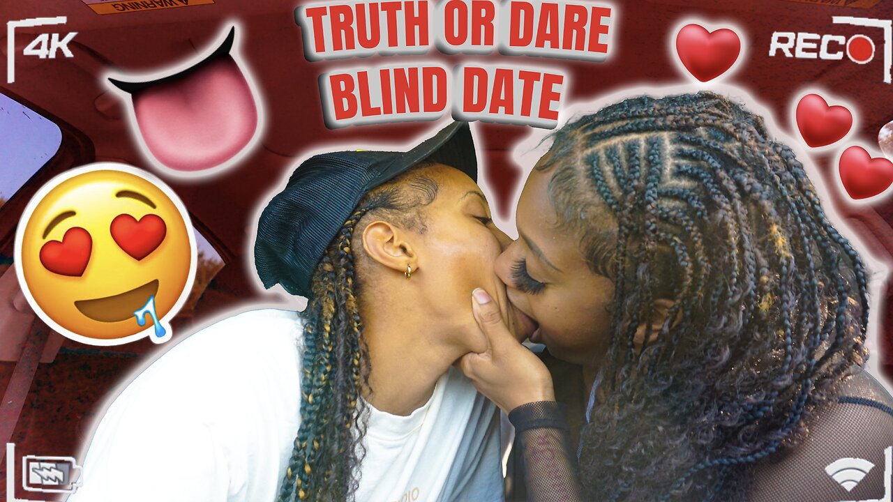 TRUTH OR DARE BLIND DATE