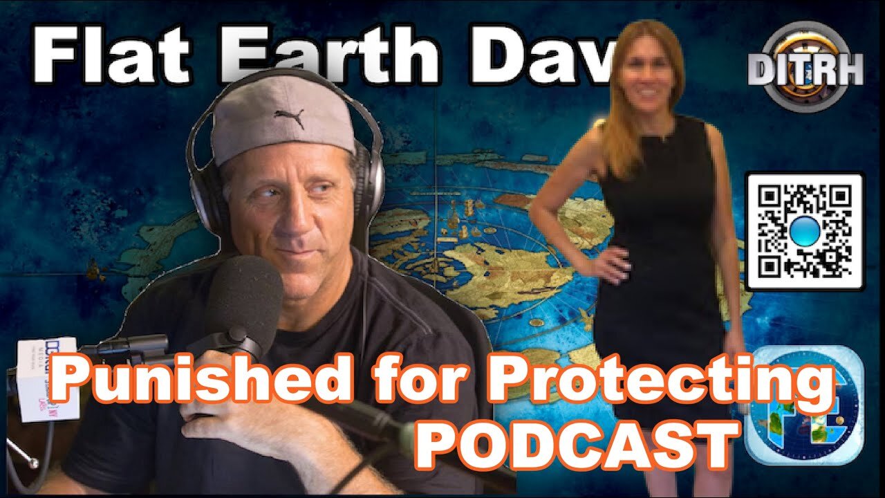 Punished for Truth PODCAST w Flat Earth Dave