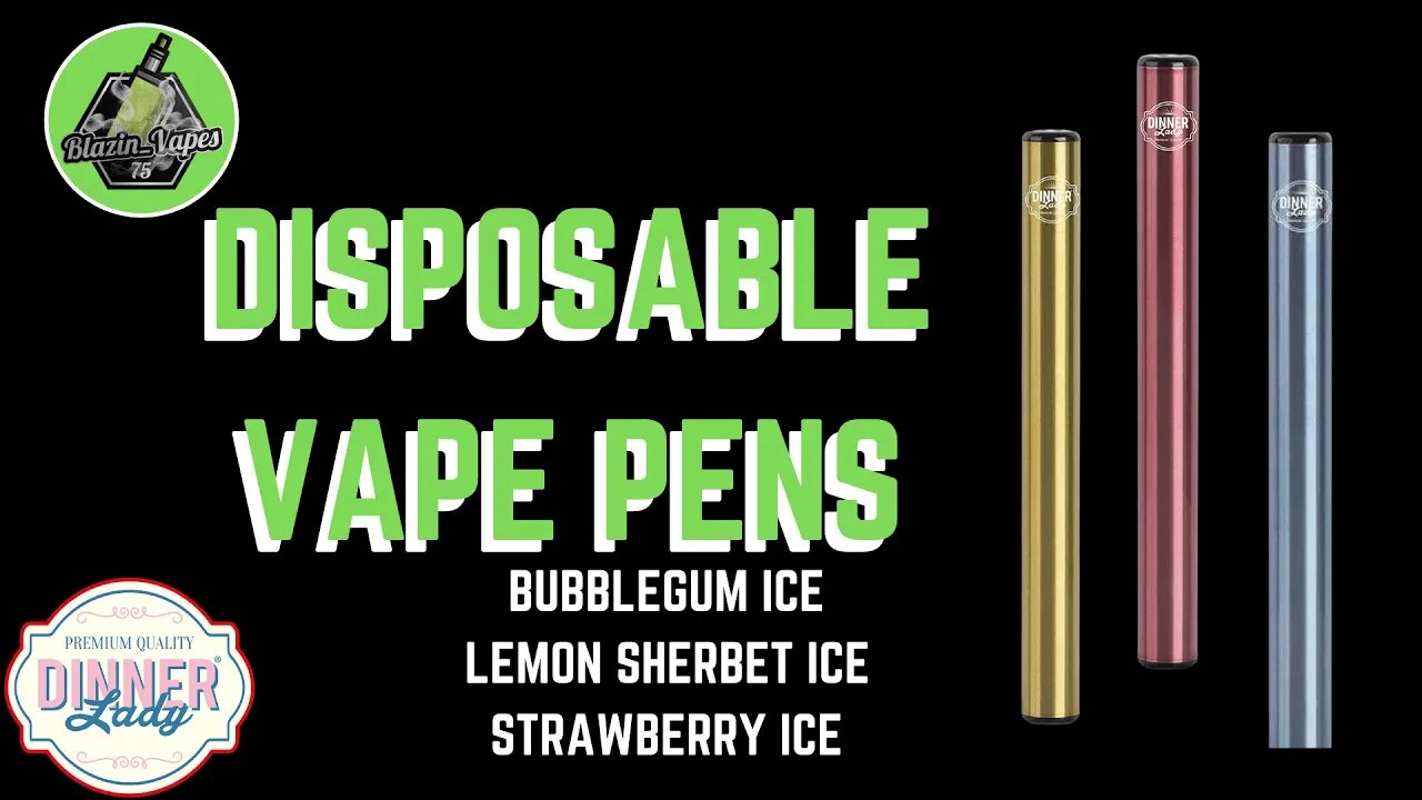 DINNER LADY DISPOSABLE VAPE PENS BUBBLEGUM ICE, LEMON SHERBET ICE ,STRAWBERRY ICE