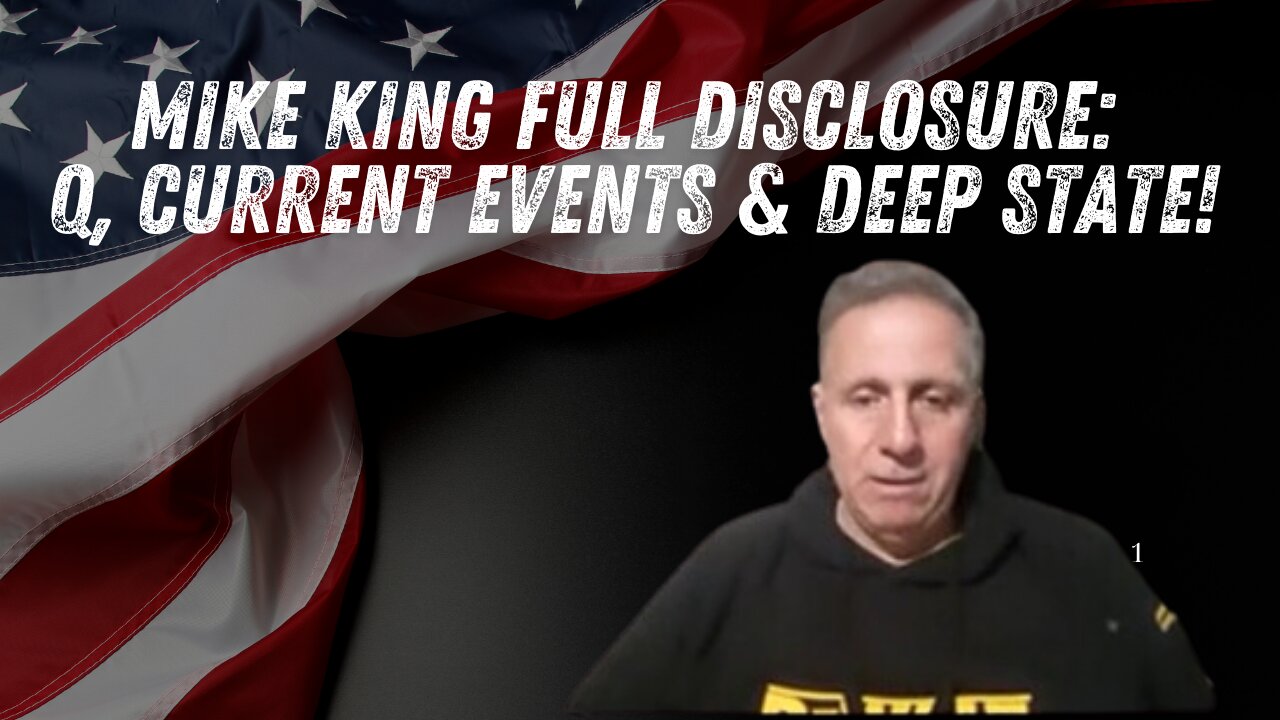 Mike King Full Disclosure: Q, Current Events & Deep State!!! Dec 7.