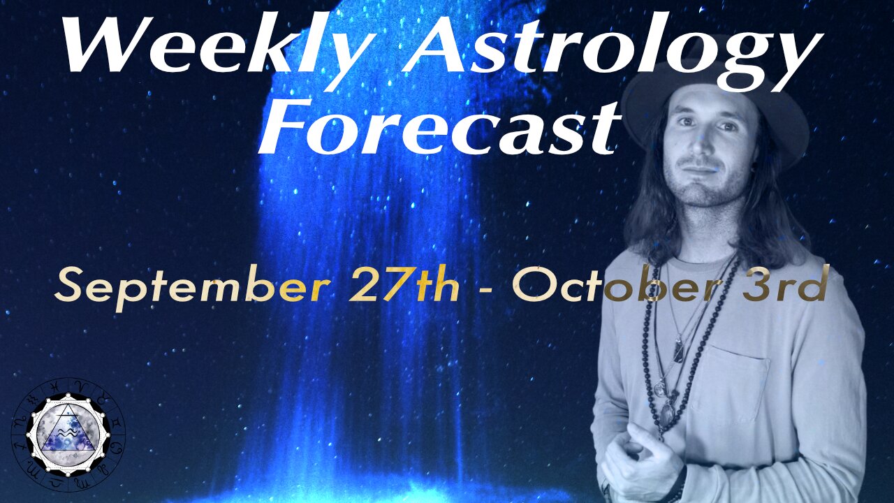 Weekly Astrology Forecast September 27th-October 3rd, 2021. (All Signs)