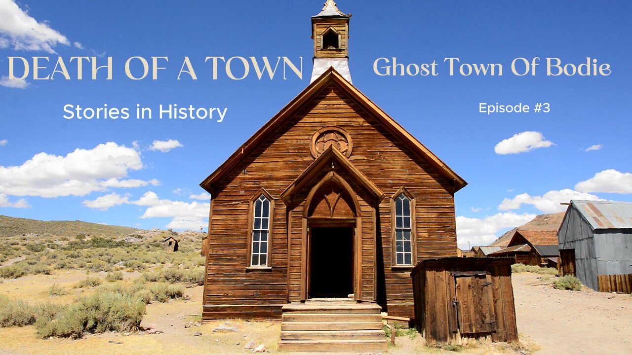 What Happened To The Town of Bodie?