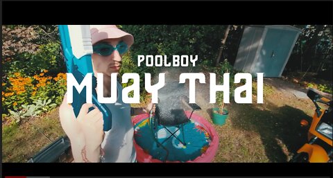 Poolboy - Muay Thai (Official Video)