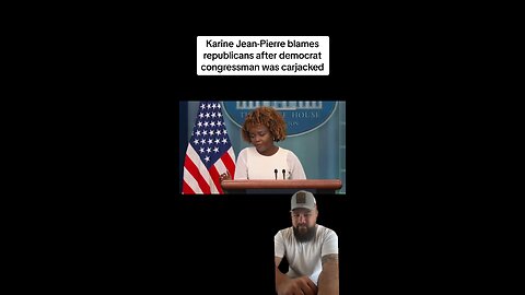 Karine Jean-Pierre blames Republicans for Democrat congressman Henry Cuellar being carjacked in DC
