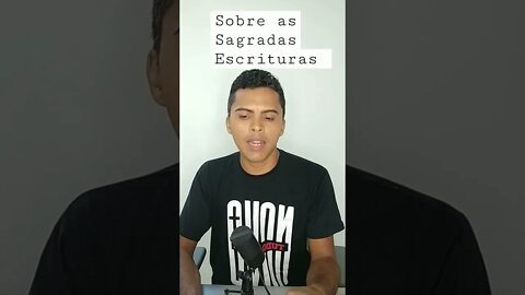 Sobre as sagradas escrituras.