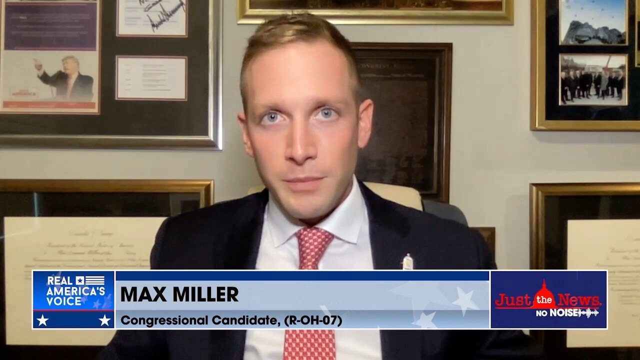 Max Miller: Democrats can't defend their own policies