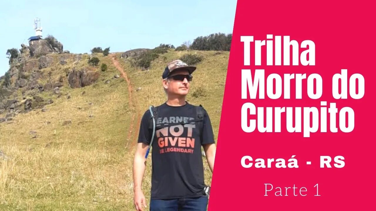 Trilha no Morro do Curupito ou morro da teta em Caraá/RS #natureza #trilha #esporte