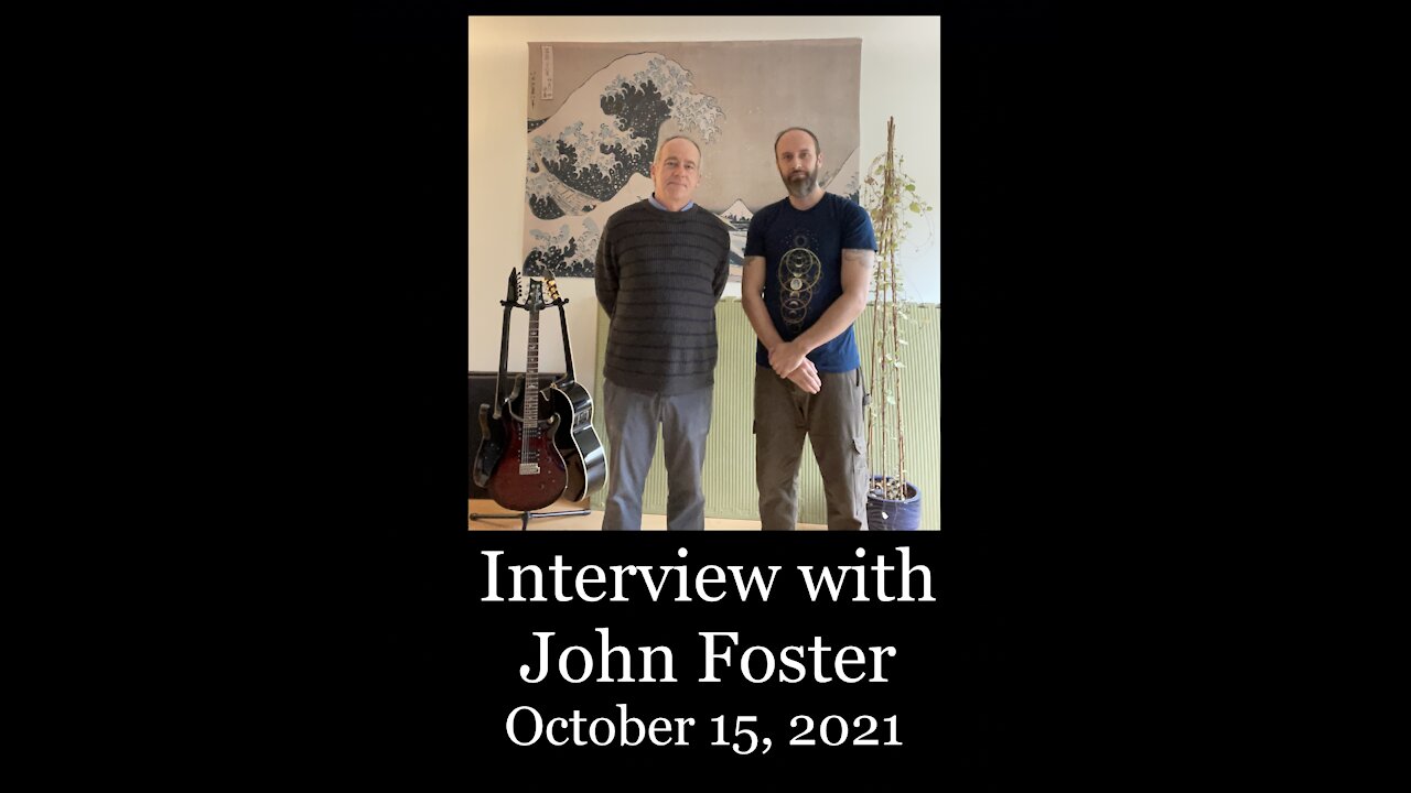 Interview with John Foster part 1