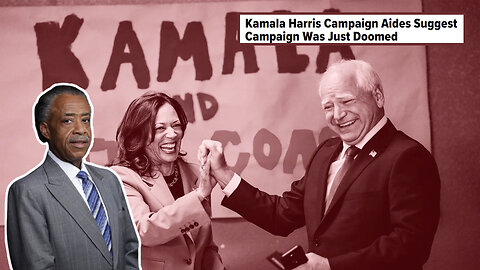 Kamala Harris's Campaign Aids Say Her Campaign Was DOOMED