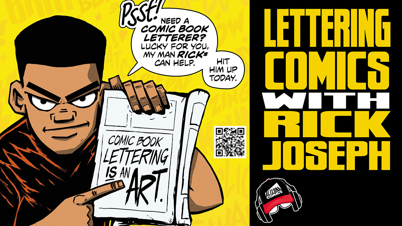 RICK JOSEPH | The Art of Comic Book Lettering (COMIC BOOK RADIO ep.47 | 8-6-23)