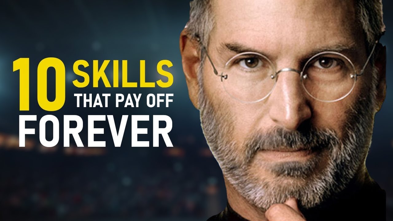 10 SKILLS That Will Pay Off Forever