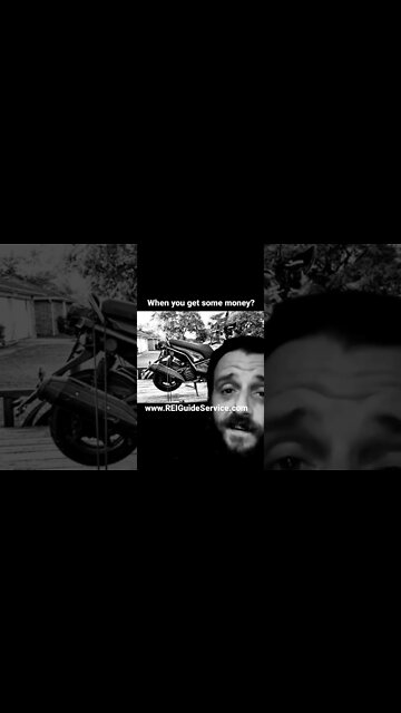 when you get some money?