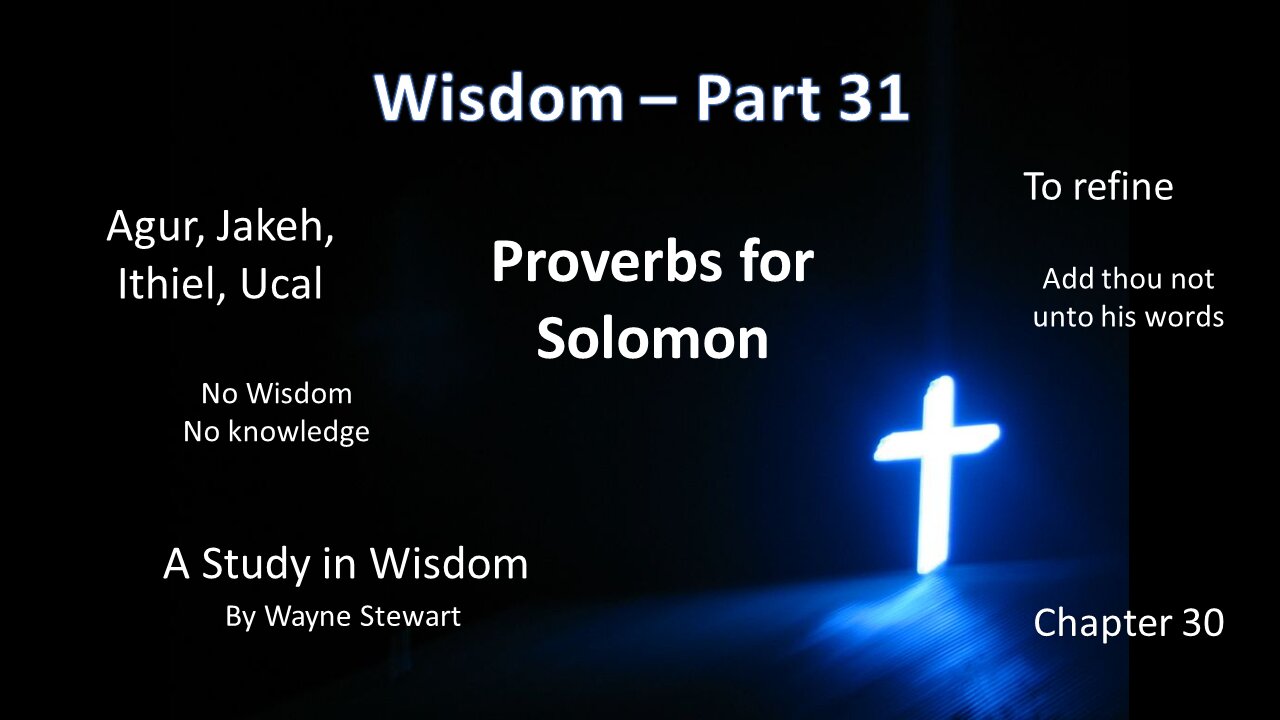 Wisdom - Part 31