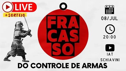 Live - O FRACASSO DO CONTROLE DE ARMAS - PARTICIPE