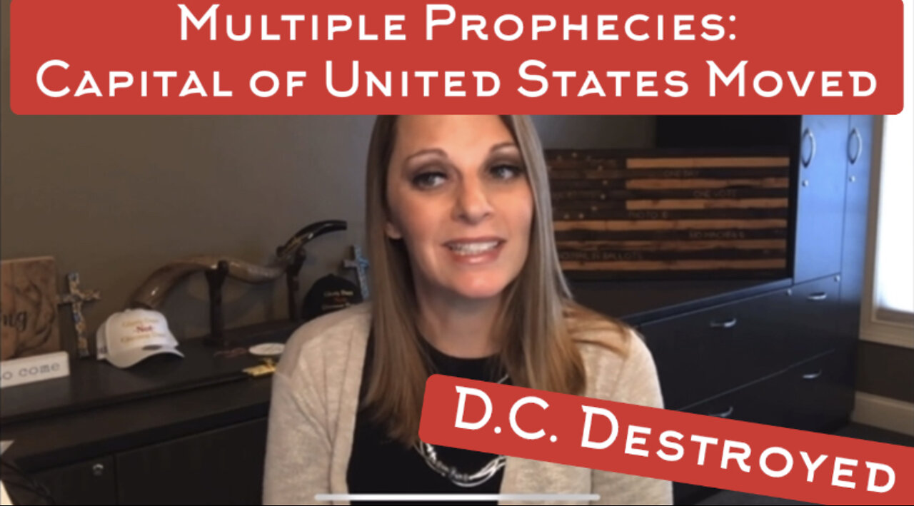 Multiple Prophecies: US Capital Moved - DC Destroyed