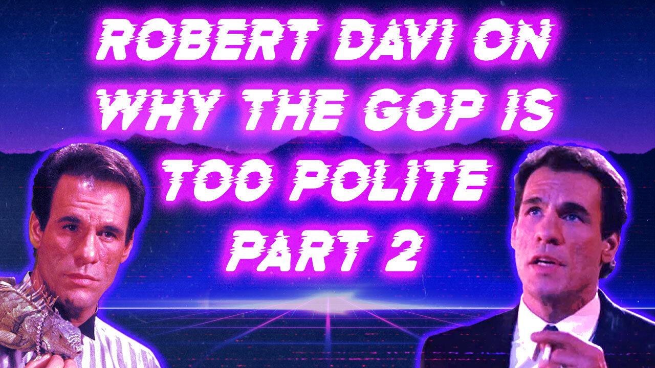 Pop Culture Warriors Episode 3: Robert Davi On Why The GOP Is Too Polite - Part 2