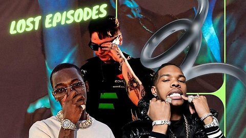 Danny Wolf Lost Episode: Ft. Lil Baby & Bobby Shmurda