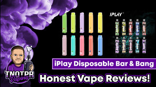 Honest Review! iPlay Disposable Bar & Bang