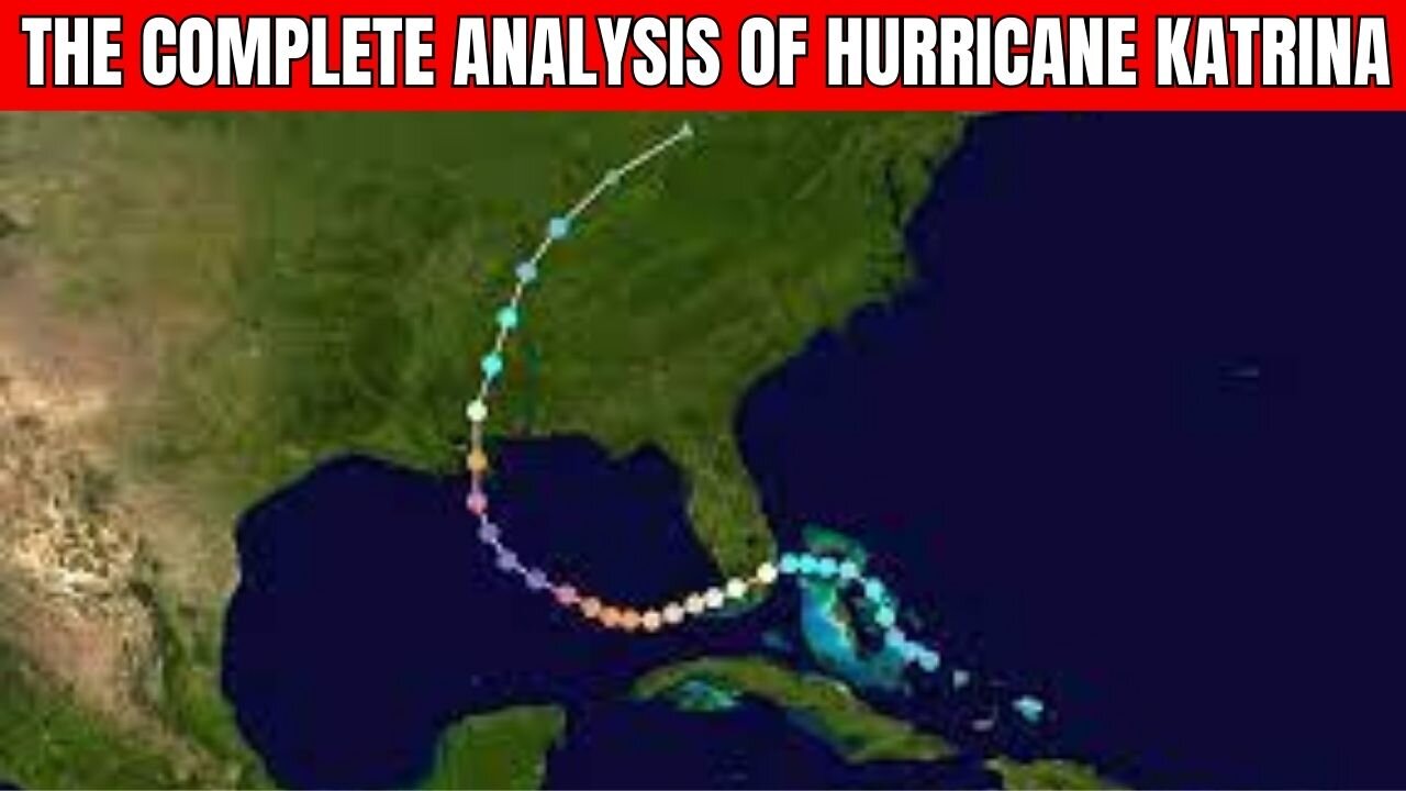 The Complete Analysis Of Hurricane Katrina