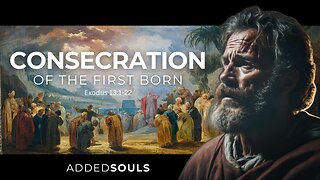 "Consecration of the Firstborn"