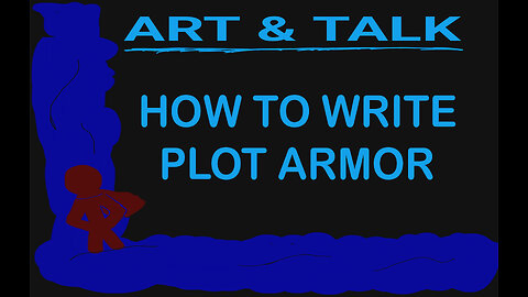 ART AND TALK: how to write plot armor #comics #art #music