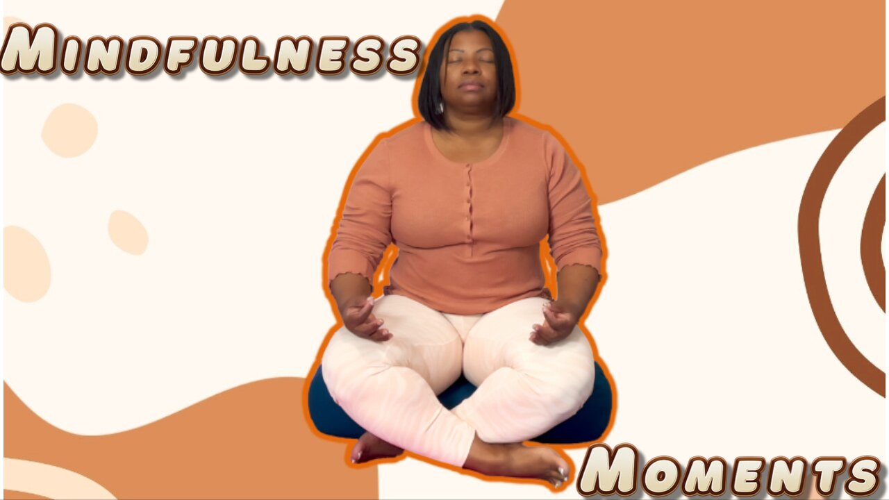 Mindfulness Moment 🧘🏽‍♂️