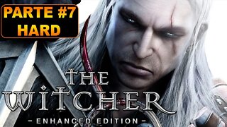 The Witcher: Enhanced Edition - [Parte 7] - Dificuldade Hard - Legendado PT-BR