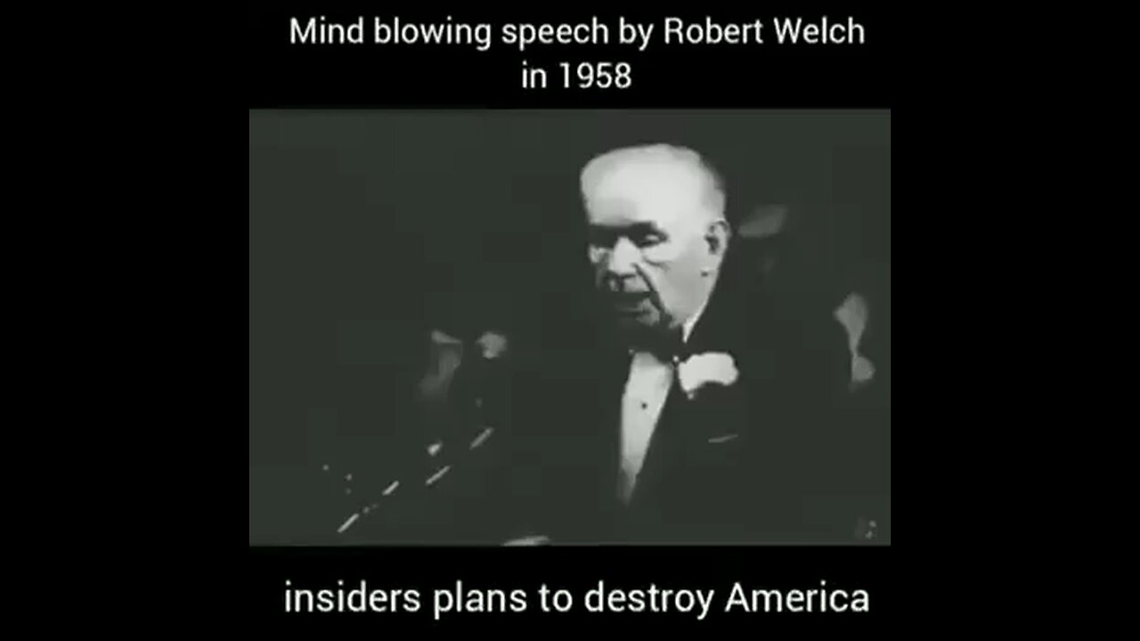 ROBERT WELCH 1958 INSIDER PLANS TO DESTROY AMERICA