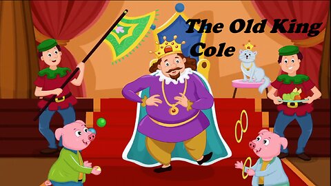 Old King Cole - Kids Song
