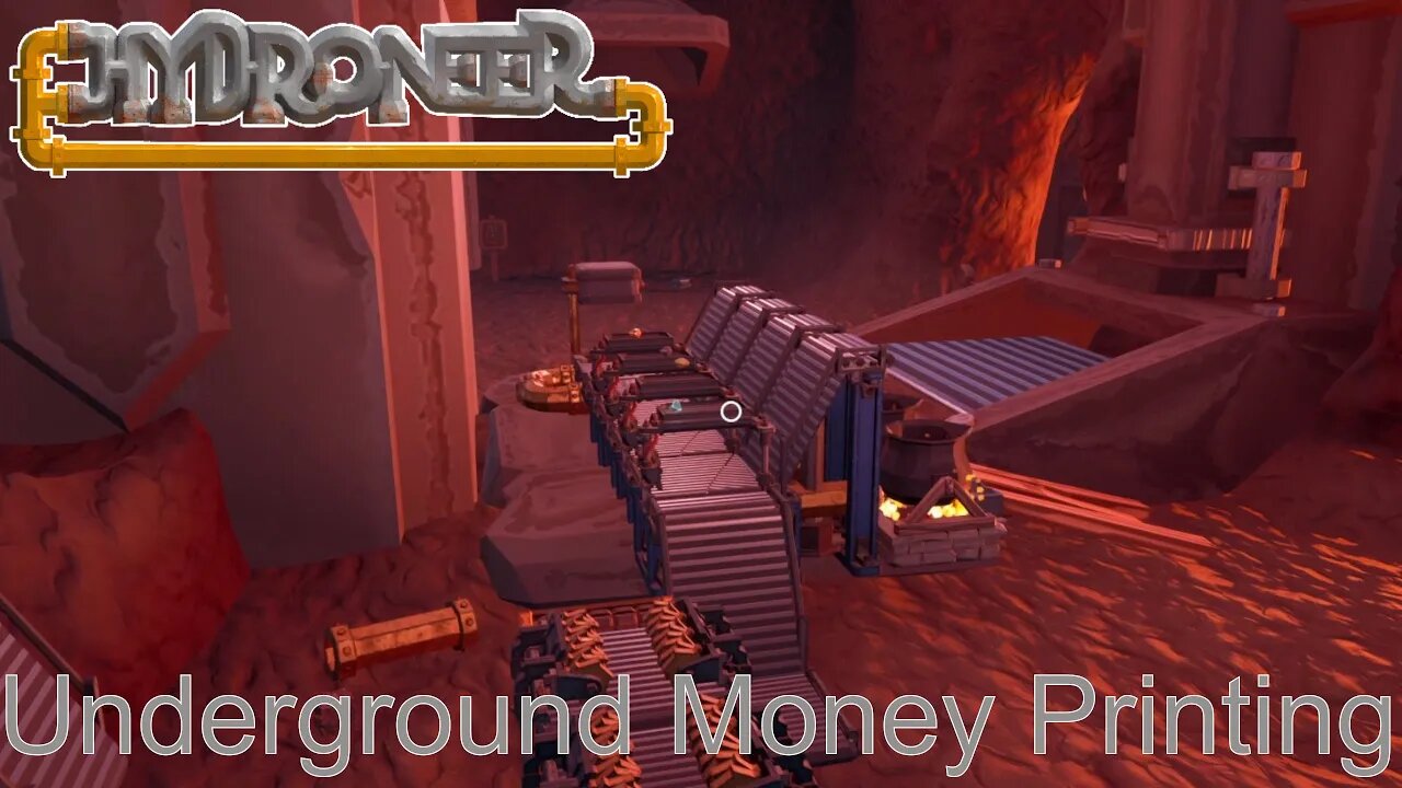 Going Underground To Make More $$$$$$$$ #Hydroneer #TheArcanum