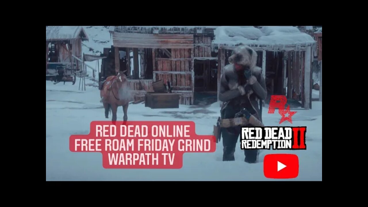 Red Dead Online - Free Roam Friday Grind #savereddeadonline #reddeadonline #420subsgiveaw