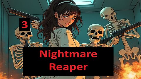 My Deflagration is Off the Charts! (Nightmare Reaper) 1-3