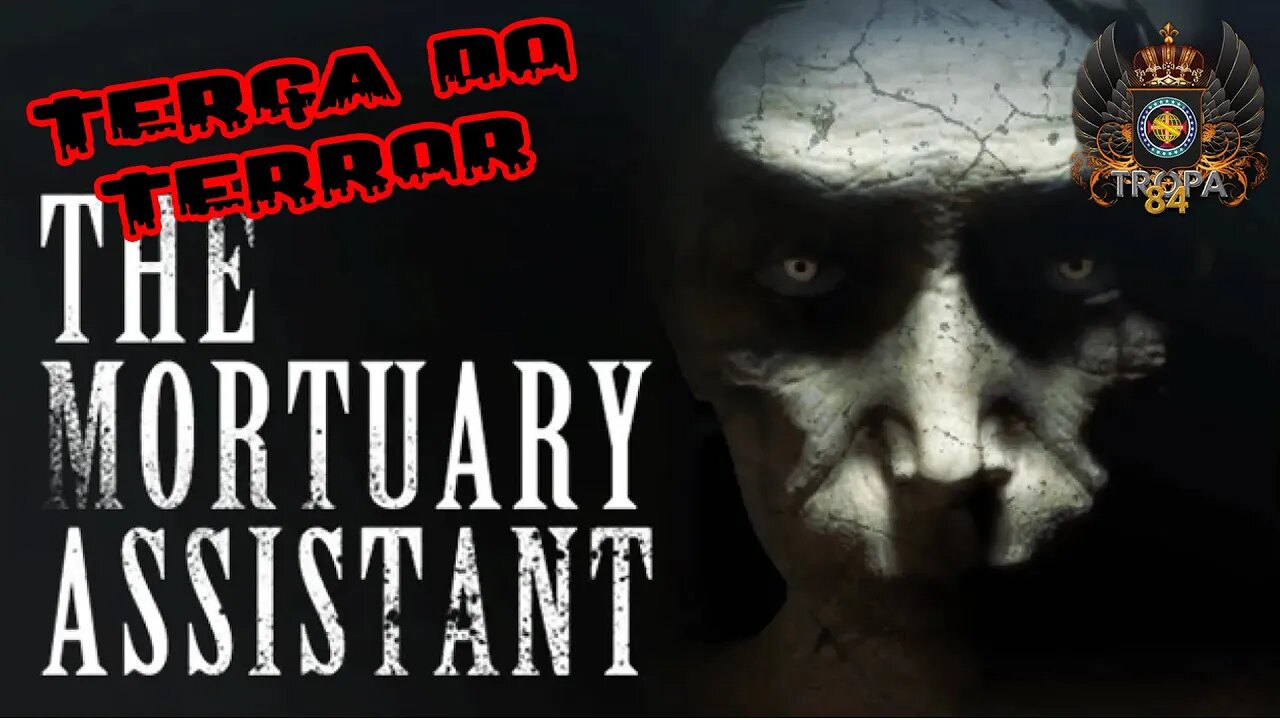 The Mortuary Assistant parte 02