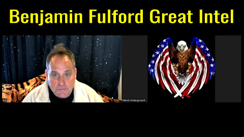 Benjamin Fulford on Patriot Underground 5-3-2023