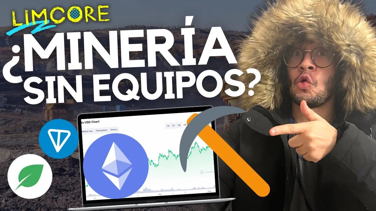 ⛏ ¿MINERIA sin EQUIPOS? Cómo MINAR ETH, XCH, TON y más FÁCIL | LIMCORE Tutorial en ESPAÑOL 🇪🇸