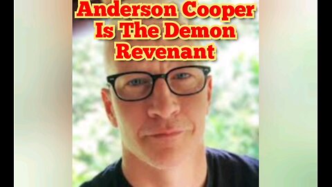 Anderson Cooper Is The Demon Revenant