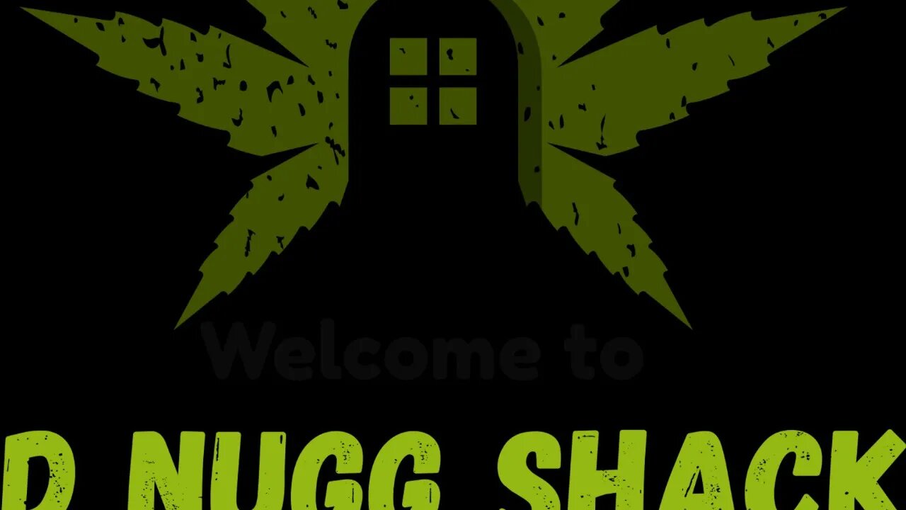 WAKE N BAKE IN THE SHACK!!!