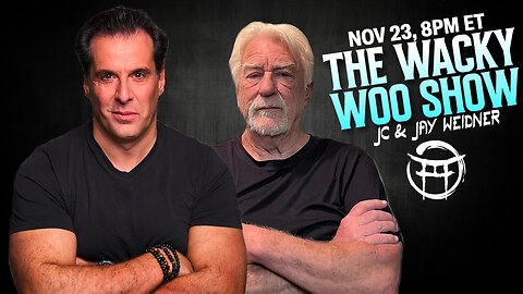 🌀 THE WACKY WOO SHOW with JC & JAY WEIDNER - NOV 23