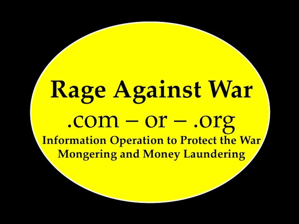 Rage Against War Information Operation