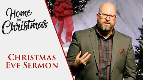 Christmas Eve with Guest Pastor Dan White