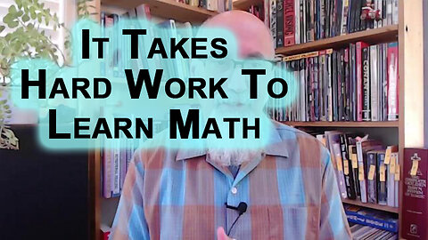 It Takes Hard Work To Learn Mathematics, That’s What It Takes To Learn Any Language [Advice]